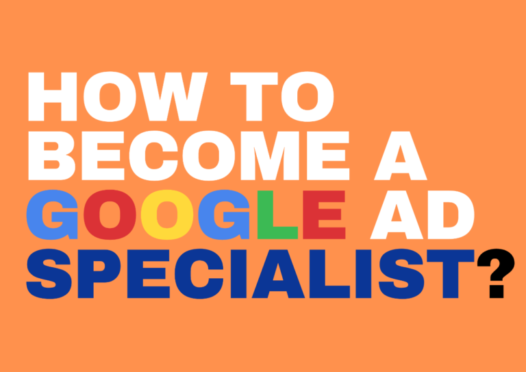 how-to-become-a-google-ads-specialist-in-2022-within-short-time